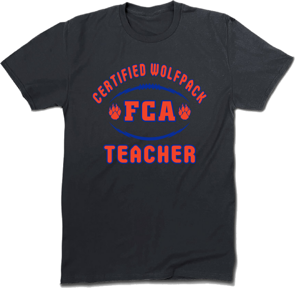 Certified Wolfpack FCA Teacher T shirt