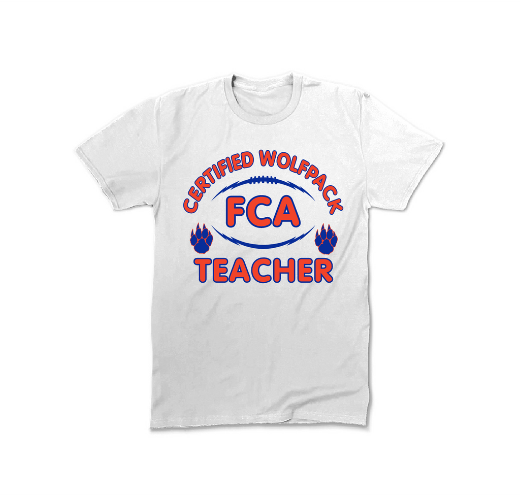 Certified Wolfpack FCA Teacher T shirt